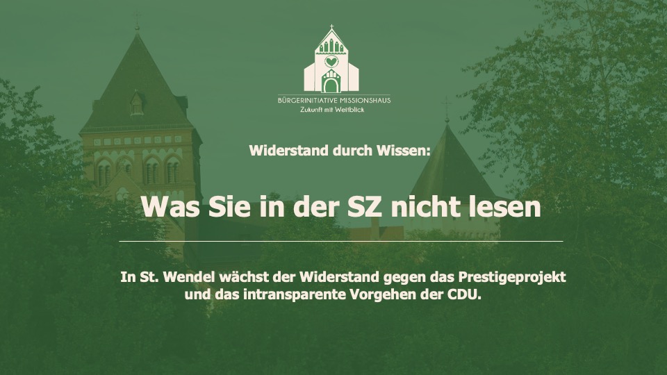 Was Sie in der SZ nicht lesen – In St. Wendel wächst der Widerstand