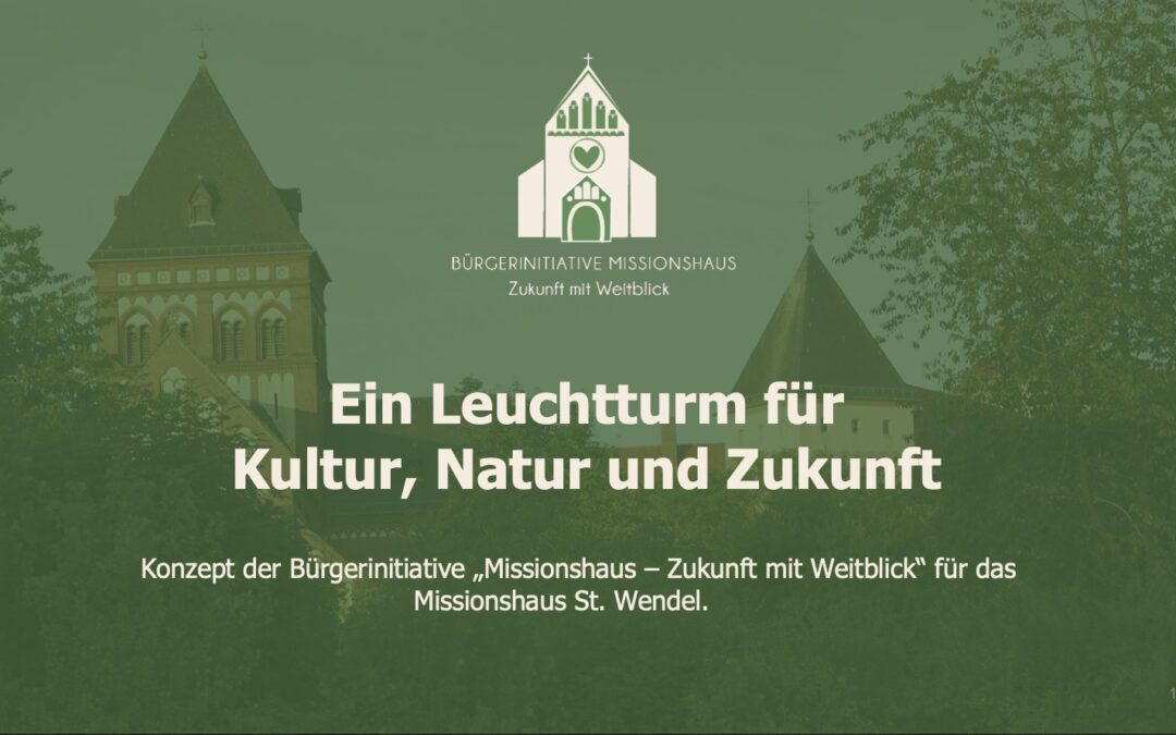 Missionshaus St. Wendel: Ein Leuchtturm für Kultur, Natur und Zukunft