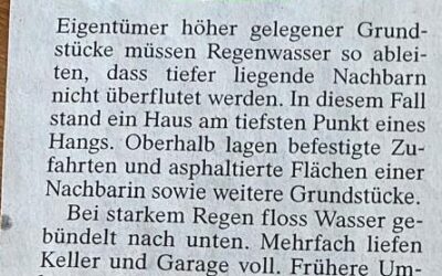 Auch die Nachbarn müssen vor Starkregen sicher sein